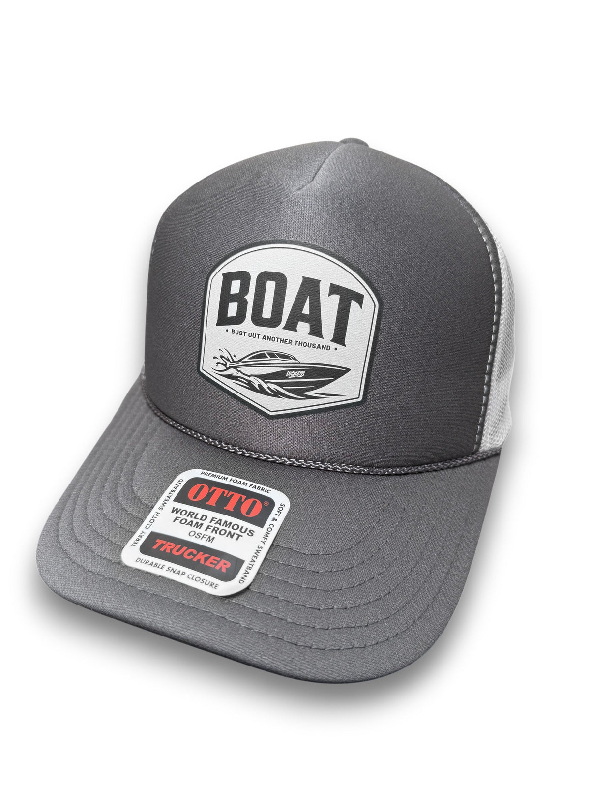 B.O.A.T - Bust Out Another Thousand Foam Trucker Hat