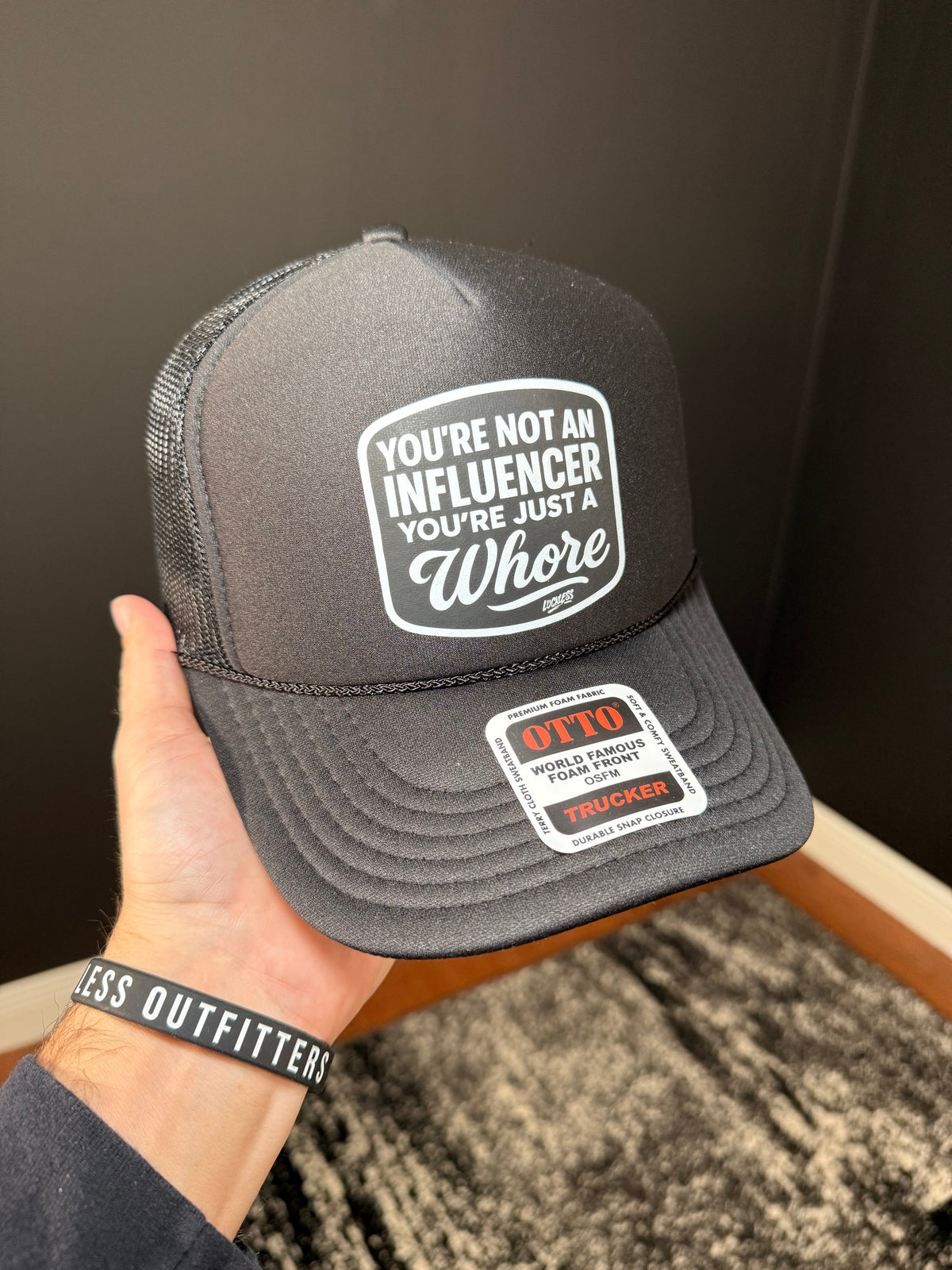 You're Not An Influencer You're Just A Whore Trucker Hat