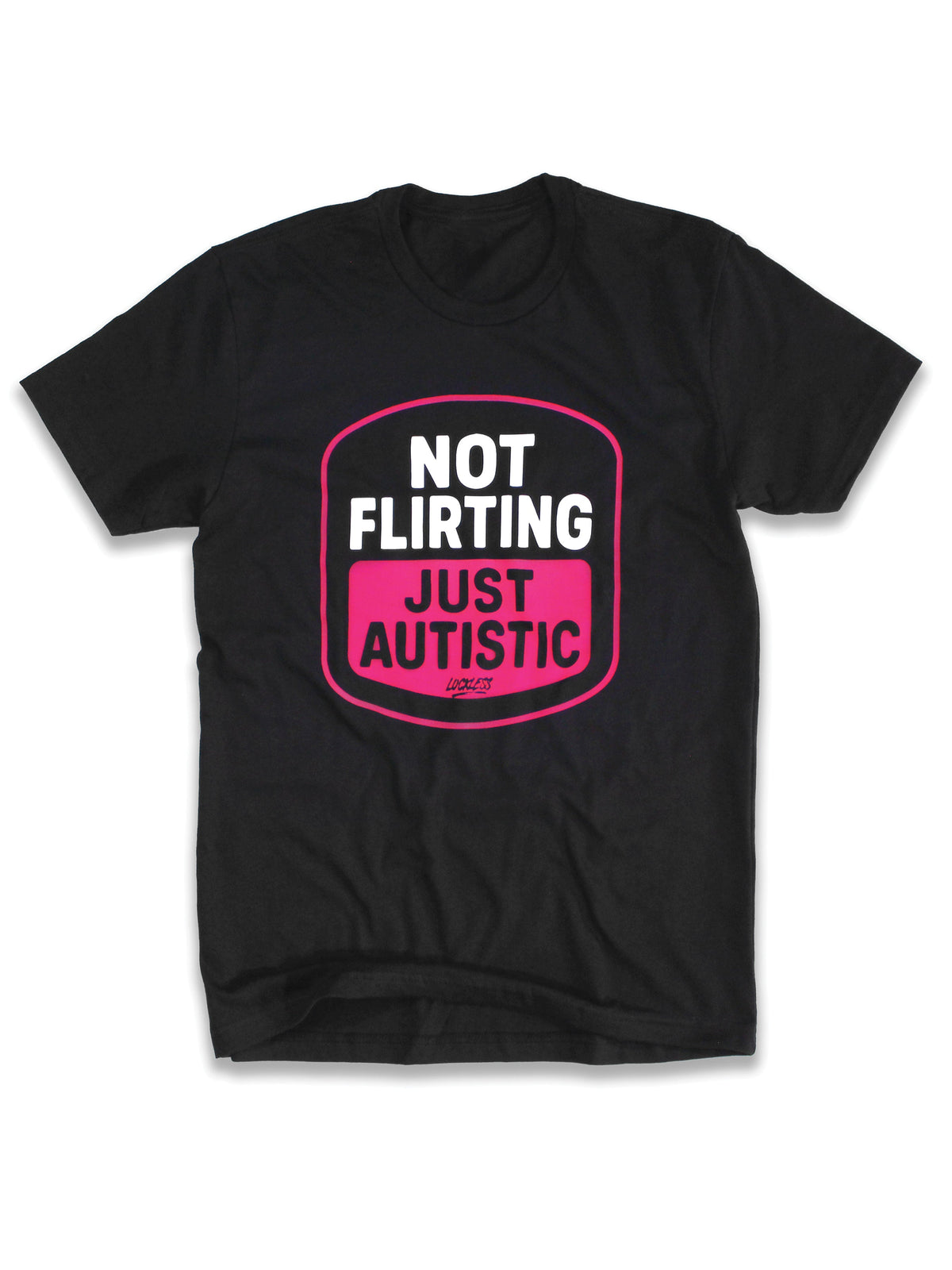 Not Flirting | Tee