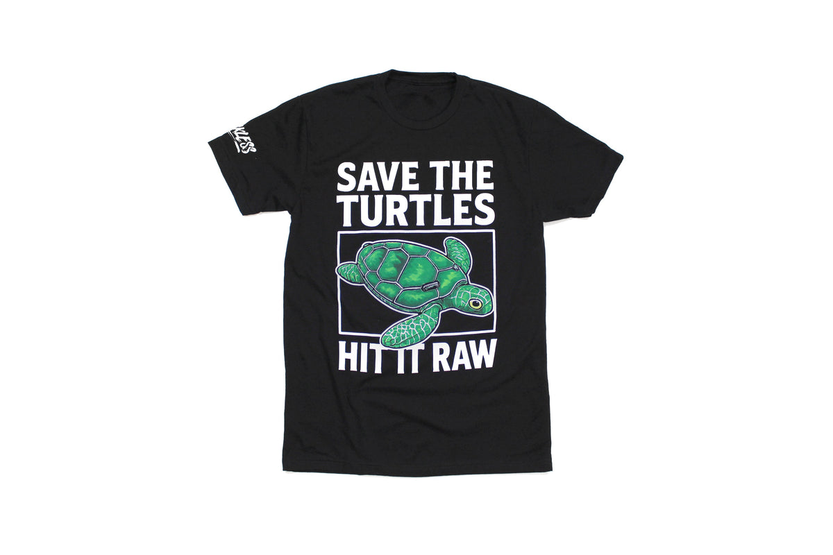 Save The Turtles Hit It Raw Tee