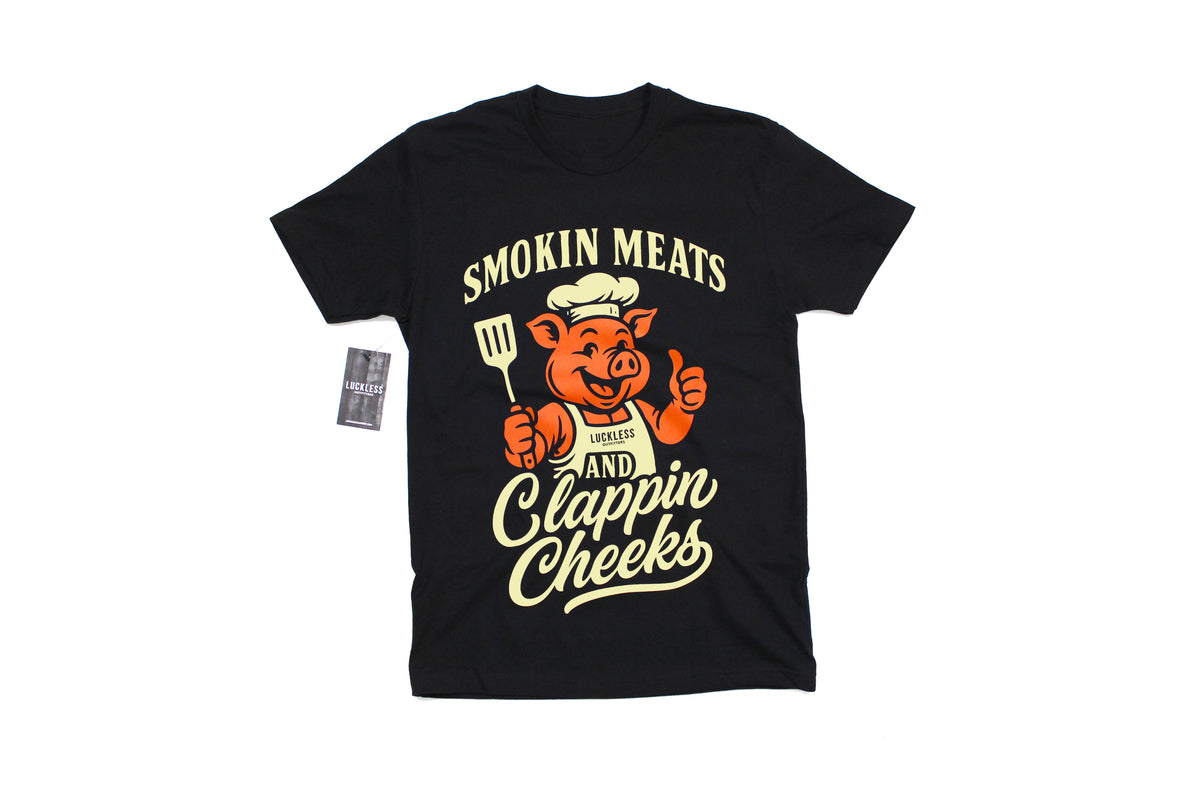 Smokin Meats and Clappin Cheeks Tee