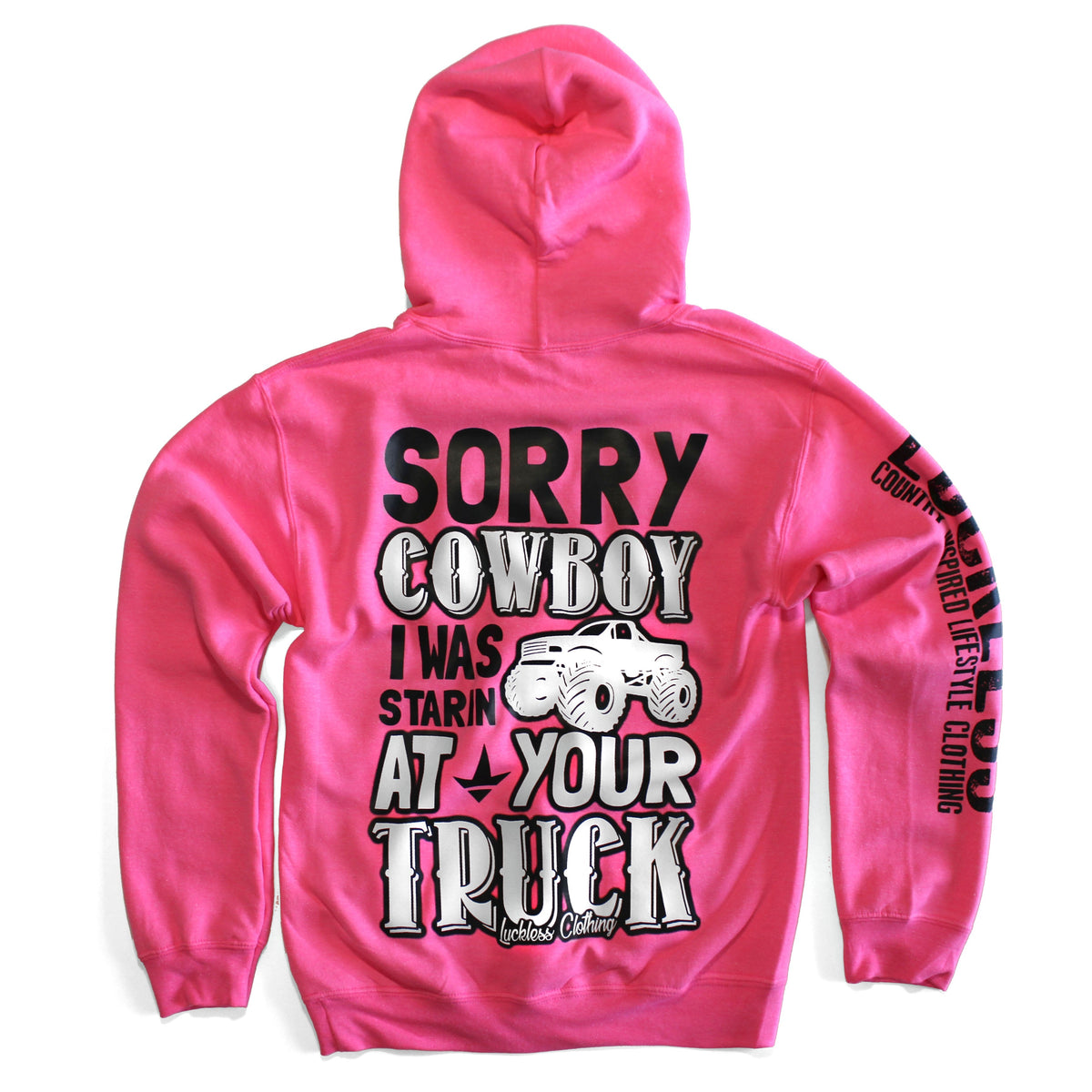 Sorry Cowboy Hoodie