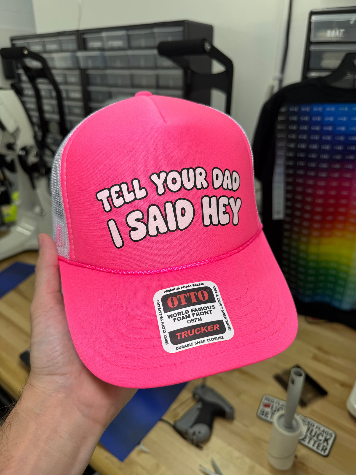 Tell Your Dad I Said Hey Trucker Hat